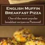 English Muffin Breakfast Pizza Recipe