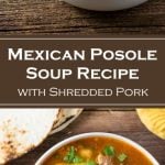 Mexican Posole Soup Recipe with Shredded Pork