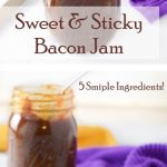 Sweet and Sticky Bacon Jam Recipe - Easy Appetizer