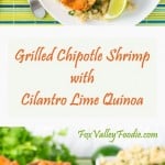 Grilled Chipotle Shrimp with Cilantro Lime Quinoa Recipe