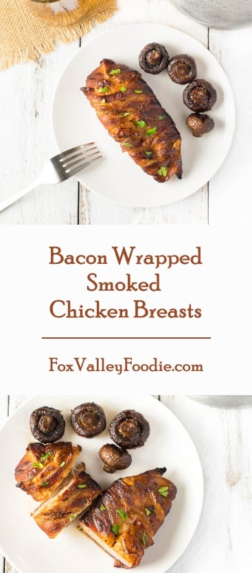 Bacon Wrapped Smoked Chicken Breasts Recipe - Perfect for grilling or smoking!