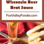 Wisconsin Beer Brat Sauce Recipe