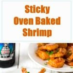 Sticky Oven Baked Shrimp recipe #shrimp #baked