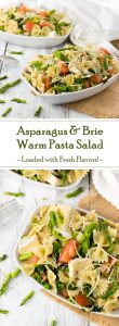 Asparagus and Brie Warm Pasta Salad - Fox Valley Foodie