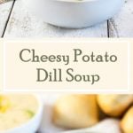 Cheesy Potato Dill Soup Recipe.