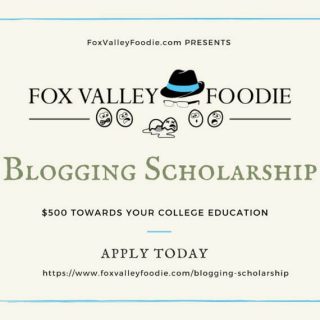 FoxValleyFoodie.com Blogging Scholarship