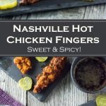 Nashville Hot Chicken Fingers recipe - Sweet and Spicy