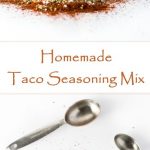 Homemade Taco Seasoning Mix Recipe