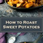 How to Roast Sweet Potatoes recipe