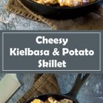 Cheesy Kielbasa Potato Skillet recipe
