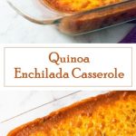 Quinoa Enchilada Casserole recipe