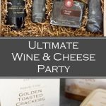 Ultimate Wine & Cheese Party