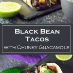Black Bean Tacos with Chunky Guacamole recipe - Healthy and Vegetarian