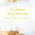 Classic Egg Salad Recipe - Easy and Flavorful