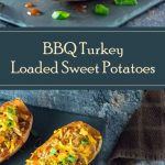 BBQ Turkey Loaded Sweet Potatoes Healthy Recipe