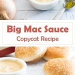 Big Mac Sauce Recipe - McDonald's Special Sauce Copycat