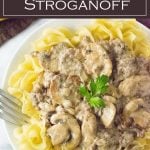 Ground Beef Stroganoff recipe #dinner #beef #midwestern #comfortfood