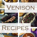Venison Recipes #deer #wildgame #venison