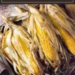 Smoked corn on the cob is an easy way to prepare this cookout side dish. #smoking #sidedish #cookout #corn