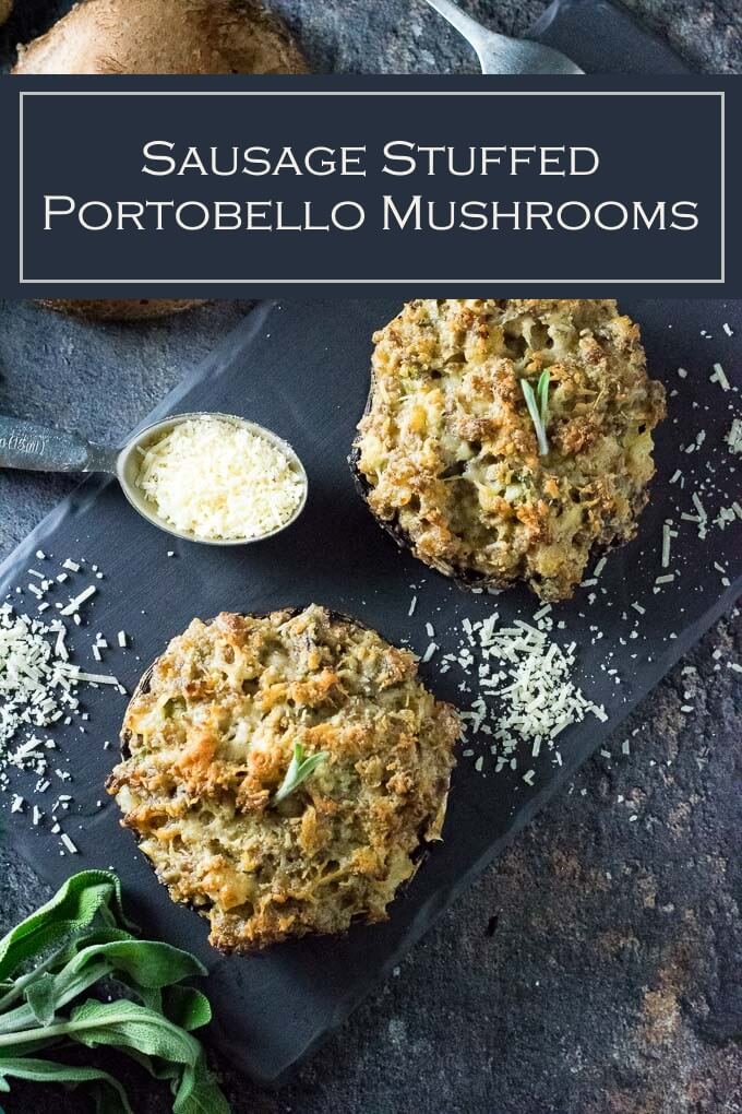 Sausage Stuffed Portobello Mushrooms - Fox Valley Foodie
