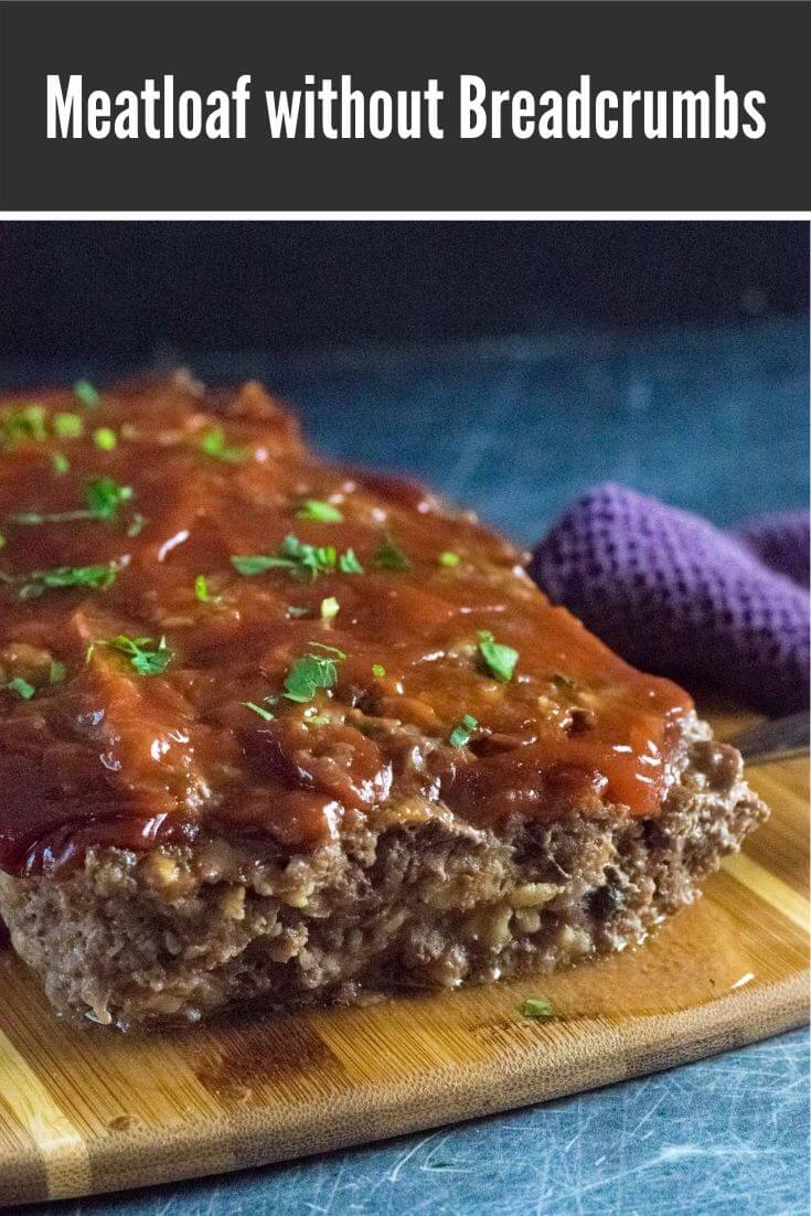 Meatloaf without Breadcrumbs Fox Valley Foodie