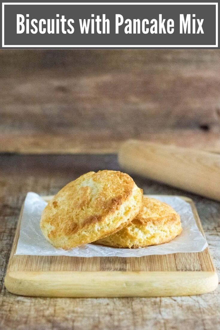 Biscuits with Pancake Mix Fox Valley Foodie