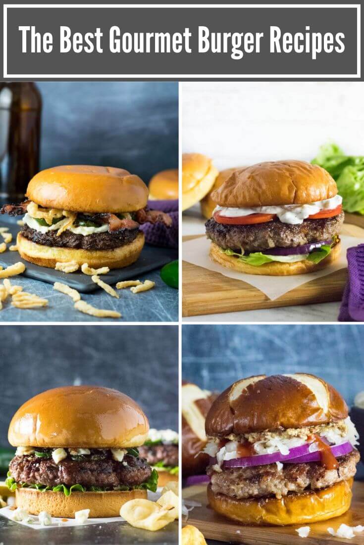 32 Best Gourmet Burger Recipes - Fox Valley Foodie